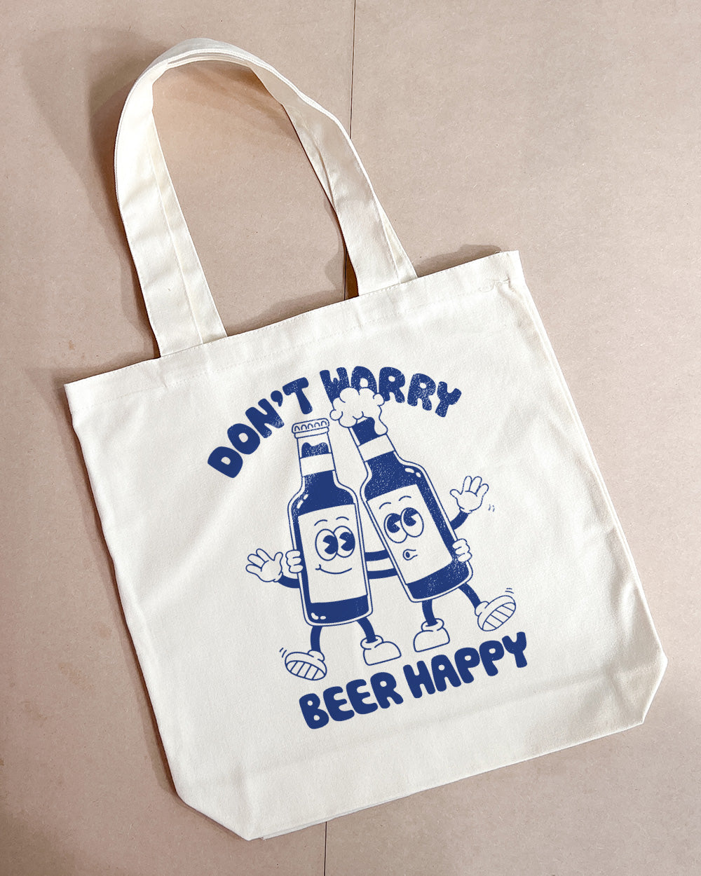 Don't Worry Beer Happy Cotton Canvas Tote Bag